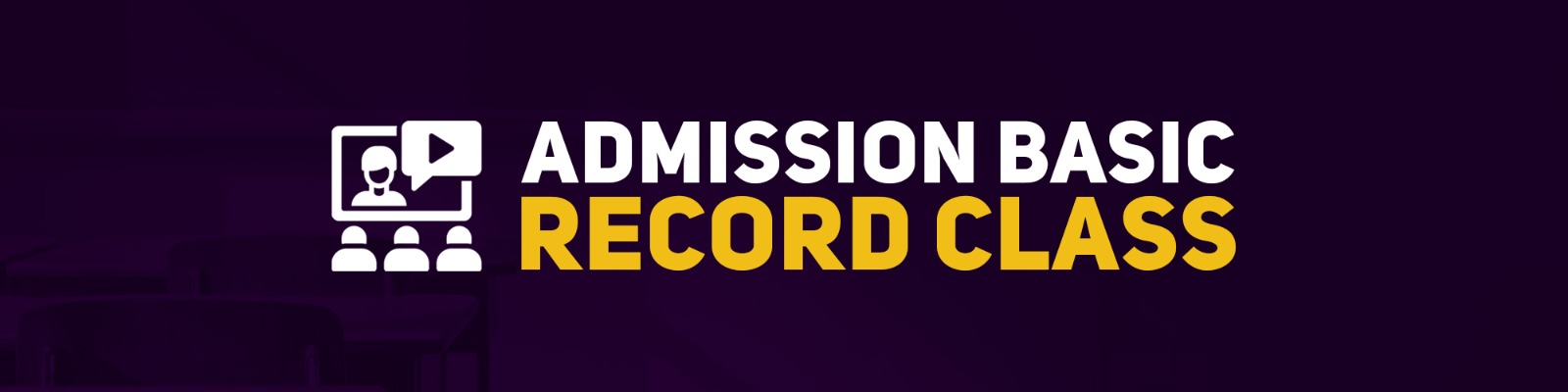 Admission Basic Recorded Class || 2024